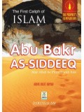 Abu Bakr As-Siddiq The First Caliph Of Islam