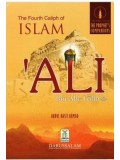 Ali bin Abi Talib The fourth Caliph of Islam