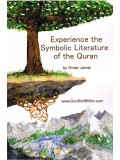 Experience the Symbolic Literature of the Quran