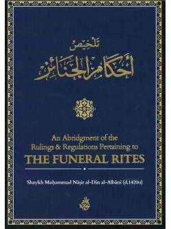 An Abridgment of the Rulings & Regulations Pertaining to THE FUNERAL RITES