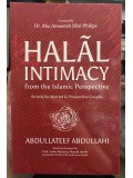 Halal Intimacy from the Islamic Perspective Strictly for Married and Prospective Couples by Abdullahi Prof. Gafar Abdiodun Akanbi Jimoh