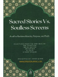Sacred Stories Vs. Soulless Screens