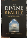 The Divine Reality God, Islam and the mirage of atheism 