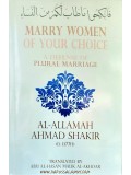 Marry Women of Your Choice A Defense of Plural Marriage