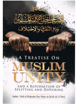 A Treatise on Muslim Unity