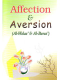 Affection & Aversion (Al-Walaa' & Wal-Baraa')