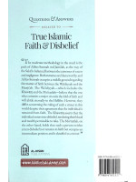 Questions & Answers Related To True Islamic Faith & Disbelief