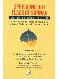 Spreading Out Flags of Sunnah