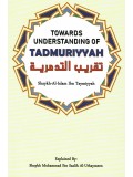 Towards Understanding of Tadmuriyyah