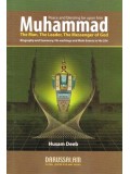 Muhammad The Man, The Leader, The Messenger of God