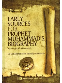 Early sources for prophet muhammad's biography