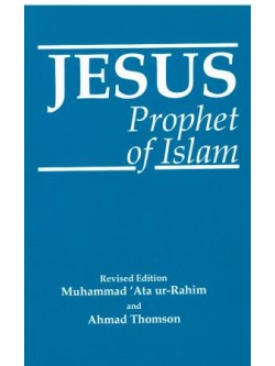 JESUS Prophet Of Islam