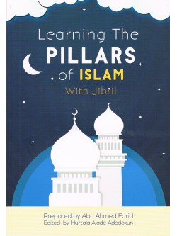 Learning The Pillars of Islam with Jibril
