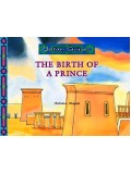 Quran Stories The Birth of A Prince