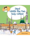 Zayd Visits the two Holy Cities