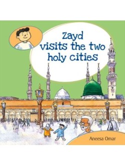Zayd Visits the two Holy Cities