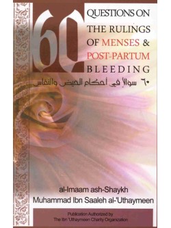 60 Questions on The Rulings of Menses & Post-Partum Bleeding 