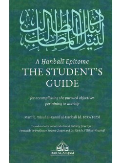 A Hanbali Epitome The Student's Guide