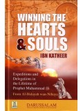Al Bidayah wa Nihaya (5), Winning The Hearts & Souls