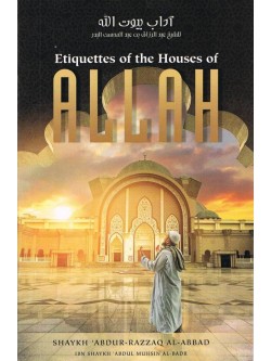 Etiquettes of the Houses of Allah