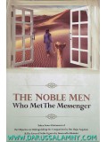 The Noble Men Who Met The Messenger (Taken from books by Ibn Hajar Asqalani & Imam adh-Dhahabi