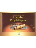 French: Une Selection De 200 Hadiths Prophetiques