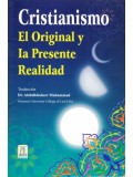 Cristianismo El Original Y La Presente Realidad