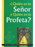 Quien es tu senor Y Quien es tu Profeta?