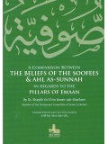 A Comparison Between The Beliefs of The Soofees and Ahl As-Sunnah in Regards to The Pillars of Emaan