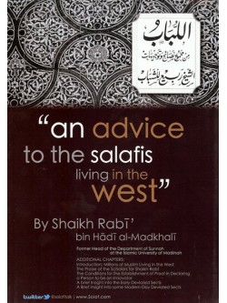 An Advice to the Salafis Living in The West