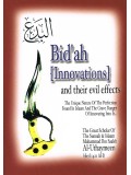 Bid'ah {Innovations} and their evil effects