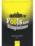 Sketches of Fools and Simpletons