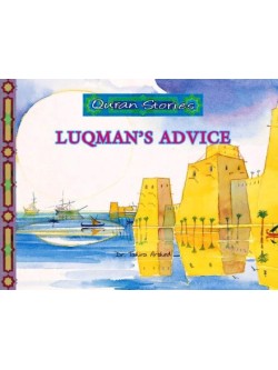 Quran Stories Luqman's Advice