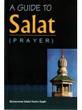 A Guide to Salat (Prayer)