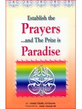 Establish the Prayers and The Prize is Paradise