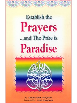 Establish the Prayers and The Prize is Paradise