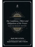 Explanation of The Conditions, Pillars, and Obligations of the Prayer