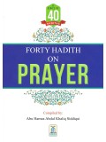 Forty Hadith on Prayer