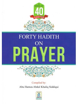 Forty Hadith on Prayer