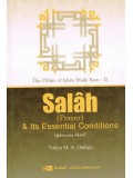 The Pillars of Islam Made Easy-2: Salah (Prayer) and Its Essential Conditions