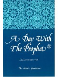 A Day with The Prophet