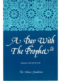 A Day with The Prophet