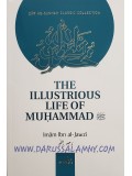The Illustrious Life of Muhammad