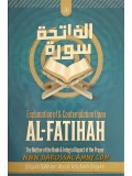 Explanation of & Contemplation Upon Al-Fatihah: The Mother of the Book & Integral Aspects of the Prayer