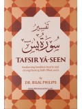 Tafsir Ya-Seen Awakening Heedless Hearts and Strengthening Faith Filled Souls