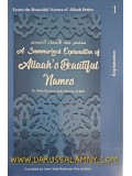 A Summarized Explanation of Allaah's Beautiful Names