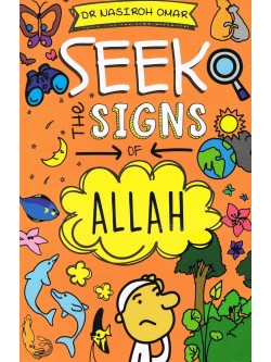 Seek The Signs of Allah